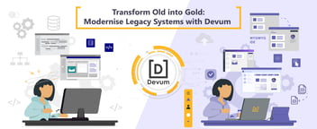 Leverage Devum’s intuitive WYSIWYG IDE to seamlessly revamp the UI and UX of your existing legacy applications, making them feel modern, user-friendly, and scalable for the future.